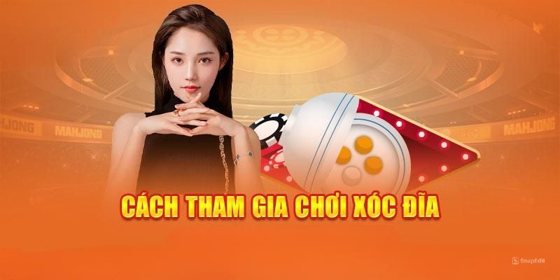 Kinh nghiệm tham gia xóc đĩa online chắc thắng