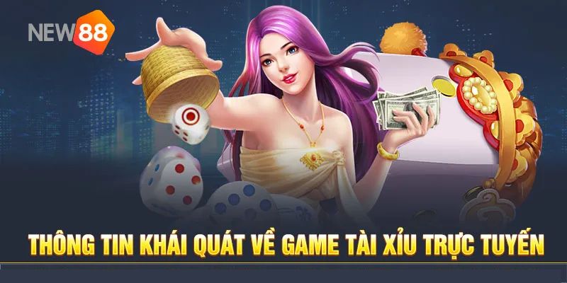 Tài xỉu trực tuyến đã có tại New88